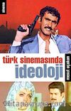 Türk Sinemasında İdeoloji