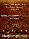 Selefiler ve Tasavvufçuların Görüşleri