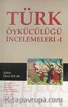 Türk Öykücülüğü Üzerine İncelemeler-1