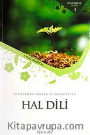 Hal Dili <br /> Sufilerden Sözler ve Menkıbeler