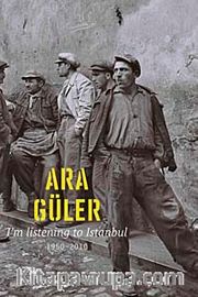 I'm Listening To İstanbul (1950-2010)