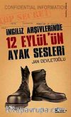 İngiliz Arşivlerinde 12 Eylül'ün Ayak Sesleri