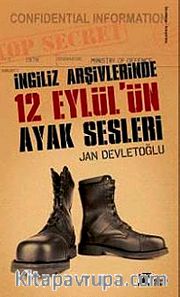 İngiliz Arşivlerinde 12 Eylül'ün Ayak Sesleri