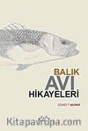 Balık Avı Hikayeleri