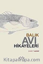 Balık Avı Hikayeleri