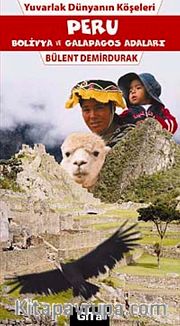 Peru <br /> Bolivya ve Galapagos Adaları