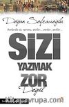 Sizi Yazmak Zor Değil & Anılarda Siz Varsınız Anılar...