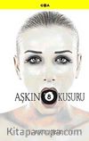 Aşkın 8 Kusuru