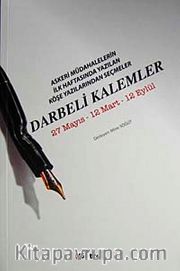 Darbeli Kalemler <br /> 27 Mayıs-12 Mart-12 Eylül