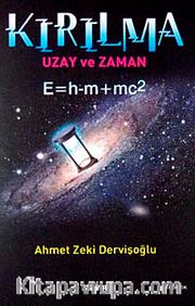 Kırılma Uzay ve Zaman