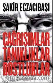 Çağrışımlar Tanıklıklar Dostluklar