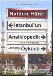İstanbul'un Ansiklopedik Öyküsü (Karton Kapak)