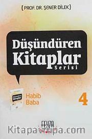 Habib Baba /  Düşündüren Kitaplar Serisi-4