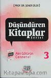 Alın Götürün Cennete!  /  Düşündüren Kitaplar Serisi-3