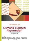 Üniversiteler İçin Osmanlı Türkçesi Alıştırmaları