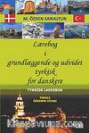 Tyrkisk Lærebog - Türkçe Öğrenme Kitabı & Lærebog i Grundlæggende og Udvidet Tyrkisk for Danskere &