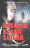 Gölgede Kalan Sırlar