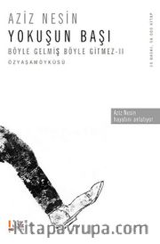 Yokuşun Başı / Böyle Gelmiş Böyle Gitmez II