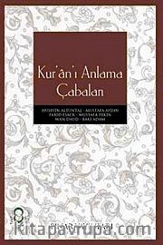 Kur'an'ı Anlama Çabaları