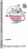 Hz. Muhammed'i Hissetmek & Efendimiz'in Yolu ve Daveti