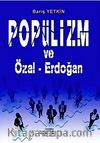 Popülizm ve Özal-Erdoğan