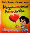 Peygamberimizi Sevindirelim