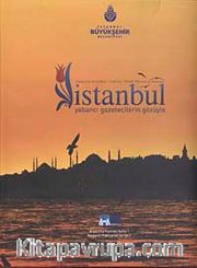 Yabancı Gazetecilerin Gözüyle İstanbul