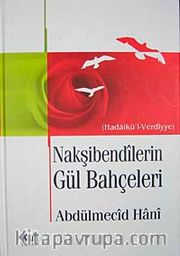 Nakşibendilerin Gül Bahçeleri (Ciltli)