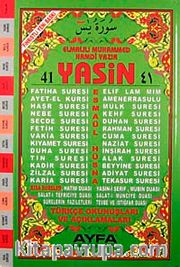 41 Yasin Türkçe Okunuşları ve Açıklamaları (Orta Boy-1. Hamur Kod:071)