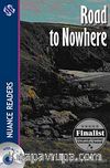 Road to Nowhere +2CDs (Nuance Readers Level-4)