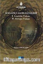 Boğaziçi Sahilhaneleri (2 Cilt)