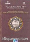 Sultan II. Abdülhamid Arşivi İstanbul Fotoğrafları