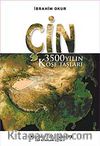 Çin & 3500 Yılın Köşe Taşları (cep boy)