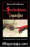 Şeytanlaşan İnsanlar