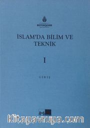 İslam'da Bilim ve Teknik (5 Cilt Takım)
