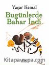 Bugünlerde Bahar İndi (Ciltli)