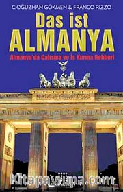 Das ist Almanya <br /> Almanya'da Çalışma ve İş Kurma Rehberi