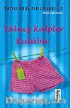Yalnız Kalpler Kulübü / Yatılı Okul Fısıltıları-3