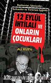 12 Eylül İhtilali ve Onların Çocukları