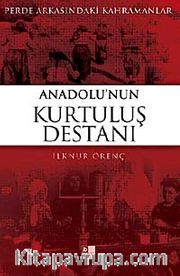 Anadolu'nun Kurtuluş Destanı