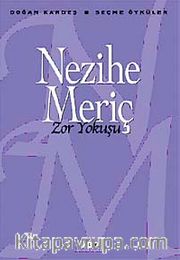 Zor Yokuşu- Seçme Öyküler