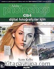 Adobe Photoshop CS4 <br /> Dijital Fotoğrafçılar İçin