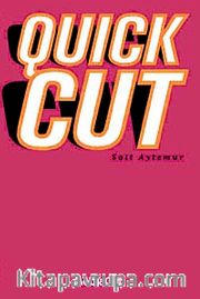 Quick Cut