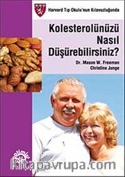 Kolesterolünüzü Nasıl Düşürebilirsiniz? (Küçük Boy)