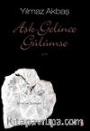 Aşk Gelince Gülümse