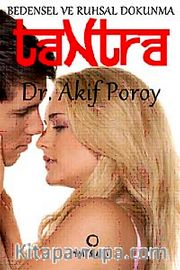 Bedensel ve Ruhsal Dokunma Tantra