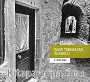 Sınır Tanımayan Anadolu