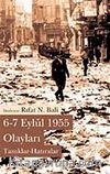 6-7 Eylül 1955 Olayları & Tanıklar-Hatıralar