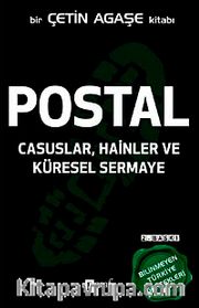 Postal <br /> Casuslar, Hainler ve Küresel Sermaye