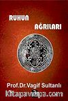 Ruhun Ağrıları